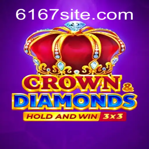 Crowndiamonds: Descubra o Fascinante Mundo de Estratégia e Sorte em 6167.com